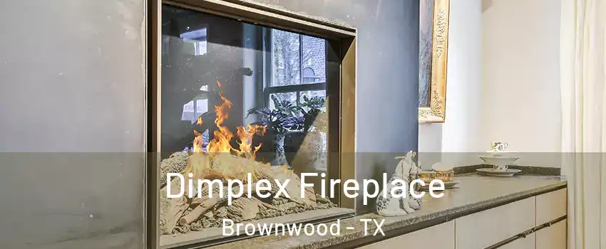  Dimplex Fireplace Brownwood - TX