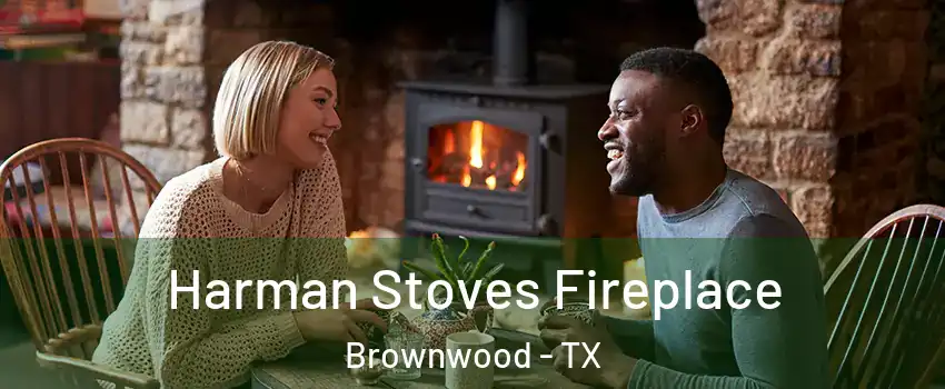  Harman Stoves Fireplace Brownwood - TX